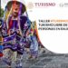 PARTICIPAN MÁS DE 600 PERSONAS EN TALLER TITULADO “TURISMO POR LA NIÑEZ” 