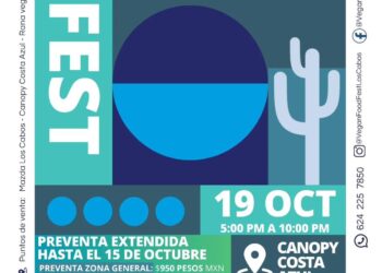 Invita XV Ayuntamiento al Vegan Food Fest Los Cabos