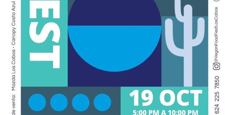 Invita XV Ayuntamiento al Vegan Food Fest Los Cabos