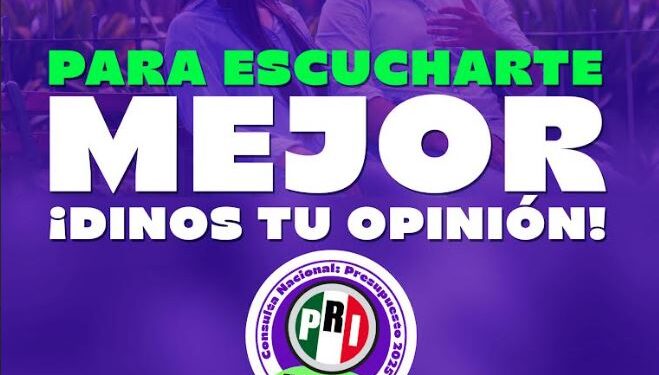 “PRI BCS FOMENTA LA PARTICIPACIÓN CIUDADANA EN CONSULTA NACIONAL DEL PRESUPUESTO 2025”; DIRIGENCIA ESTATAL DEL PRI BCS. 