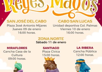 Vamos todas y todos juntos a disfrutar el festejo del Día de Los Reyes Magos que organiza el XV Ayuntamiento de Los Cabos