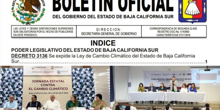 GOBIERNO ESTATAL PÚBLICA LA LEY DE CAMBIO CLIMÁTICO PARA BCS