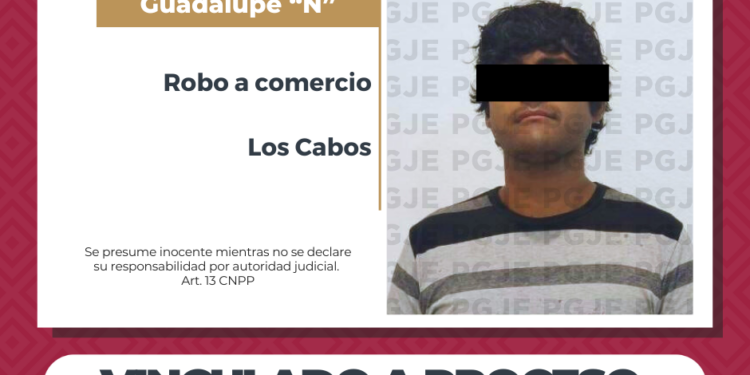  POR ROBO A COMERCIO EN LOS CABOS QUEDA VINCULADO A PROCESO