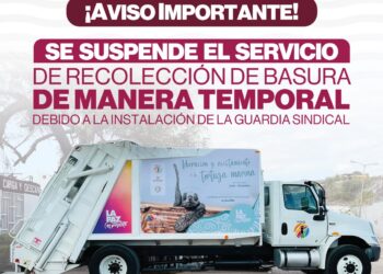 Se suspende servicio de recolección de basura y atención a fugas de agua