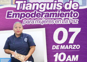 Invita Policía Municipal al “2do Tianguis de Empoderamiento MujerEs La Paz”
