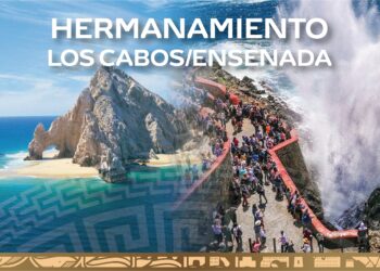 Formalizará Los Cabos primer hermanamiento con Ensenada durante el Tianguis Turístico 2025