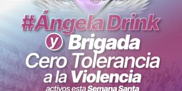 Reactivan estrategia “Ángela Drink” durante Semana Santa 