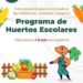 Convoca SEPUIMM al programa de Huertos Escolares 2025–2026