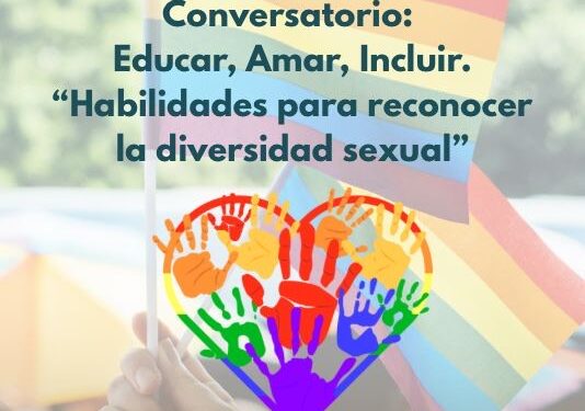 Invita Ayuntamiento de Los Cabos al conversatorio “Educar, Amar, Incluir. Habilidades para reconocer la diversidad sexual”