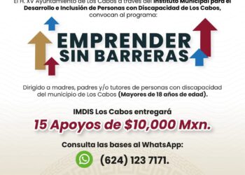 Invitan a participar en el programa “Emprender Sin Barreras”, dirigido a personas con discapacidad en Los Cabos