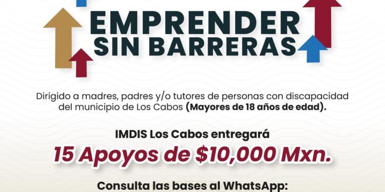 Invitan a participar en el programa “Emprender Sin Barreras”, dirigido a personas con discapacidad en Los Cabos