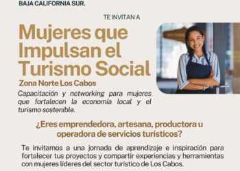 Invitan a participar en jornada “Mujeres que impulsan el turismo social” en Los Cabos