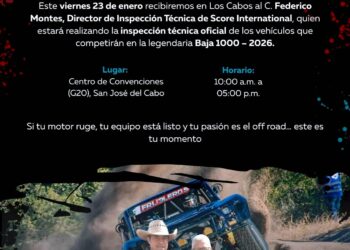 Realizarán en Los Cabos inspección técnica oficial de SCORE International rumbo a la Baja 1000 2026