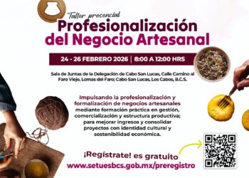 Invita Ayuntamiento de Los Cabos al taller “Profesionalización del Negocio Artesanal”