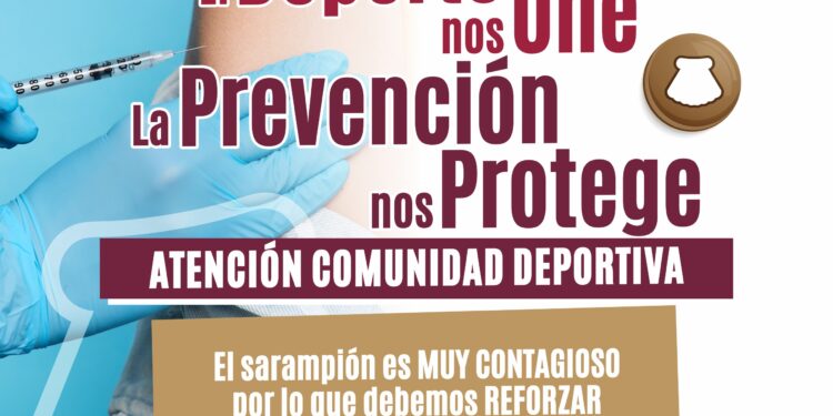 INSUDE CONVOCA A COMUNIDAD DEPORTIVA A CUMPLIR MEDIDAS PREVENTIVAS ANTE EL SARAMPIÓN