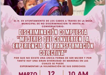 Invitan a conversatorio sobre discriminación y derechos de las mujeres en San José del Cabo