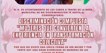 Invitan a conversatorio sobre discriminación y derechos de las mujeres en San José del Cabo