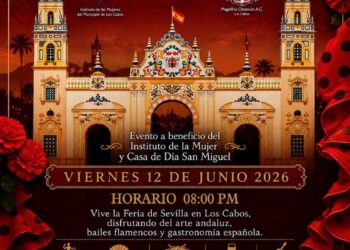 Invitan a la “Feria de Sevilla en Los Cabos”, evento con causa en beneficio de mujeres y adultos mayores
