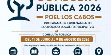 Invitan a participar en Consulta Pública del POEL Los Cabos 2026