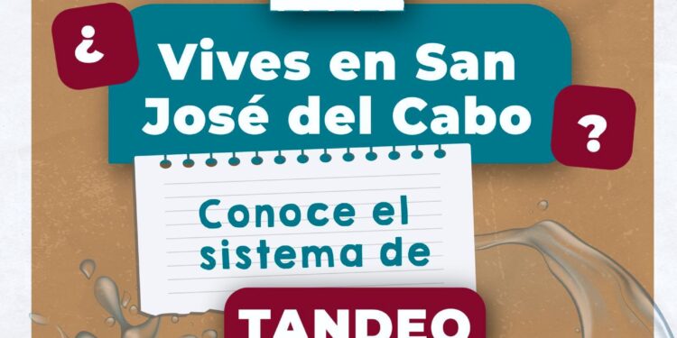 Informa OOMSAPAS calendario de tandeo para mejorar distribución de agua en San José del Cabo