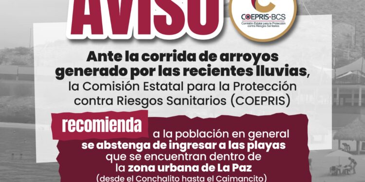 Recomienda COEPRIS evitar ingreso a playas de La Paz tras lluvias registradas
